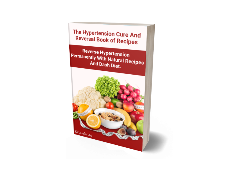 Hypertension Cure And Reversal Book of Recipes.